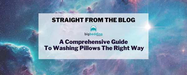 A Comprehensive Guide To Washing Pillows The Right Way