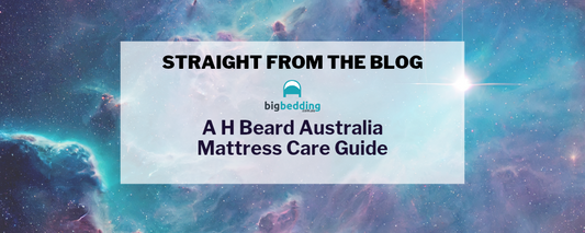 A H Beard Australia Mattress Care Guide - Everything you need to know!