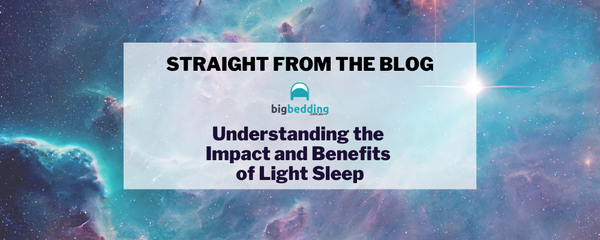 Understanding the Impact and Benefits of Light Sleep